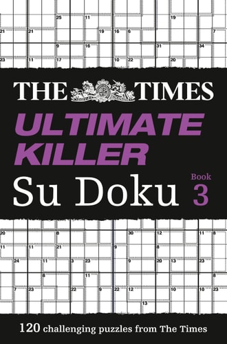 The Times Ultimate Killer Su Doku Book 3 — The Times Mind Games