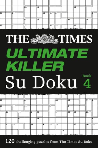 The Times Ultimate Killer Su Doku Book 4 — The Times Mind Games