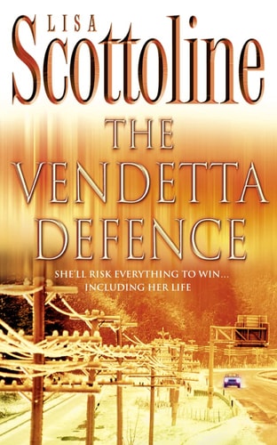 The Vendetta Defence — Lisa Scottoline