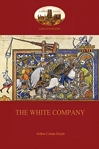 The White Company — Arthur Conan Doyle