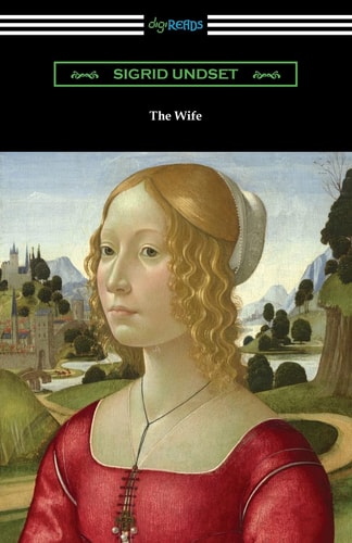 The Wife — Sigrid Undset