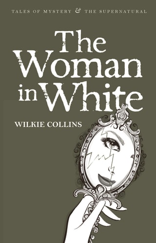 The Woman in White — Wilkie Collins