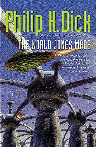 The World Jones Made — Philip K. Dick