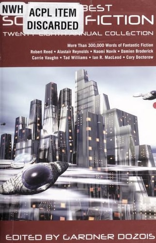 The Year’s Best Science Fiction: Twenty-Eighth Annual Collection — Gardner Dozois