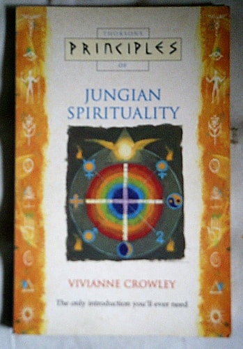 Thorsons Principles of Jungian Spirituality — Vivianne Crowley