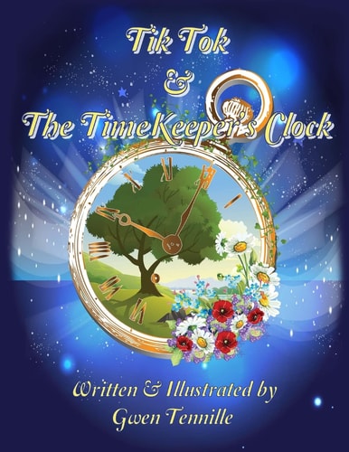 Tik-Tok and the TimeKeeper’s Clock — Gwen Tennille