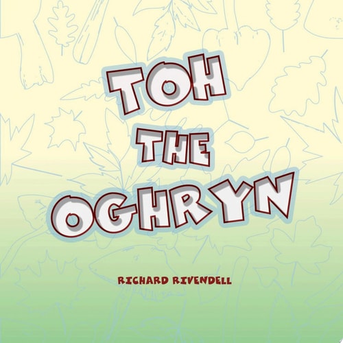 Toh the Oghryn — Richard Rivendell