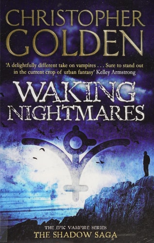 Waking Nightmares — Christopher Golden