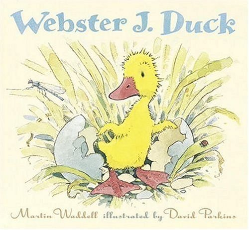 Webster J. Duck — Martin Waddell