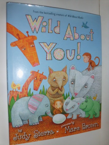 Wild About You! — Judy Sierra