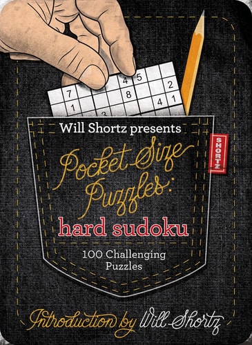 Will Shortz Presents Pocket-Size Puzzles: Hard Sudoku — Will Shortz