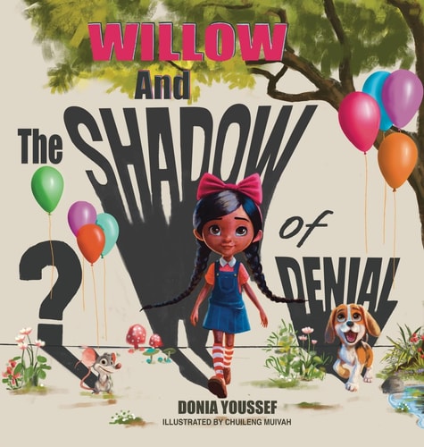 Willow and the Shadow of Denial — Donia Youssef