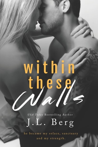 Within These Walls — J. L. Berg