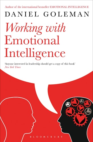 Working With Emotional Intelligence — Daniel Goleman