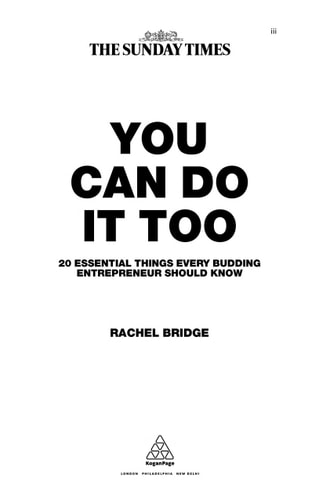 You Can Do it Too The 20 Essential Things Every Budding Entrepreneur Should Know — Rachel Bridge