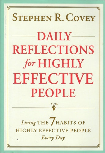 Daily Reflections for Highly Effective People — Stephen R. Covey
