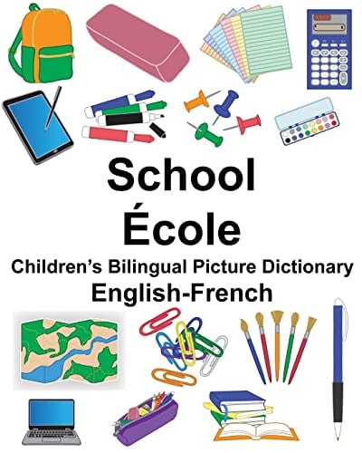 English-French School/École Children’s Bilingual Picture Dictionary — Richard Carlson