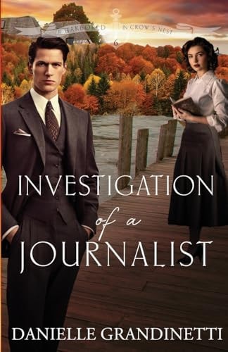 Investigation of a Journalist — Danielle Grandinetti