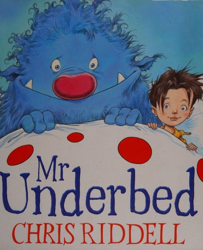Mr Underbed — Chris Riddell