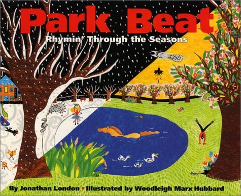 Park Beat Rhymin’ Through the Seasons — Jonathan London