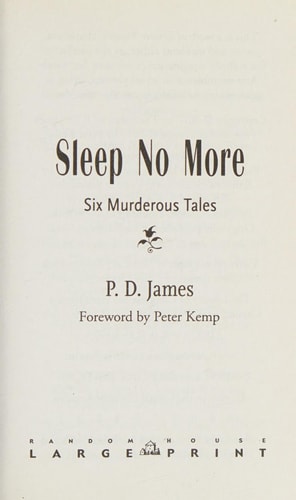 Sleep No More Six Murderous Tales — P. D. James