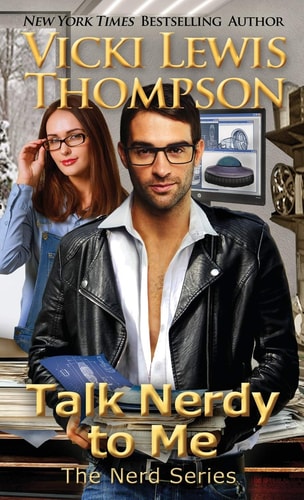 Talk Nerdy to Me — Vicki Lewis Thompson
