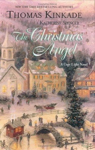 The Christmas Angel A Cape Light Novel — Thomas Kinkade