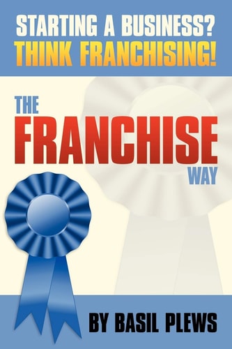 The Franchise Way — Basil Plews