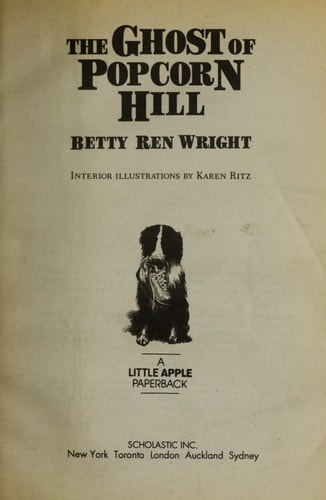 The Ghost of Popcorn Hill — Betty Ren Wright