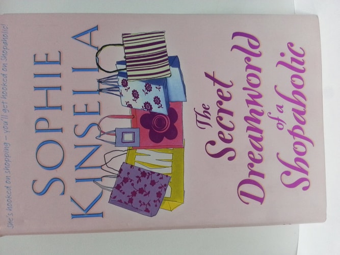 The Secret Dreamworld of a Shopaholic — Sophie Kinsella