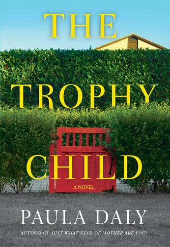 The Trophy Child — Paula Daly