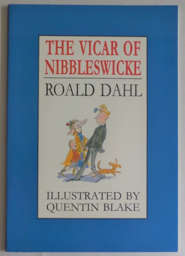 The Vicar of Nibbleswicke — Roald Dahl