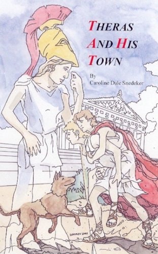 Theras and His Town — Caroline Dale Snedeker