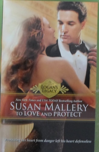 To Love and Protect — Susan Mallery