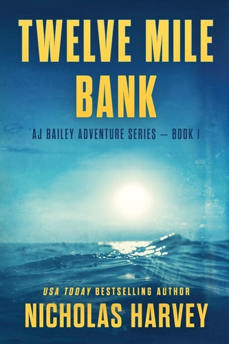 Twelve Mile Bank — Nicholas Harvey