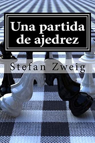 Una partida de ajedrez — Stefan Zweig