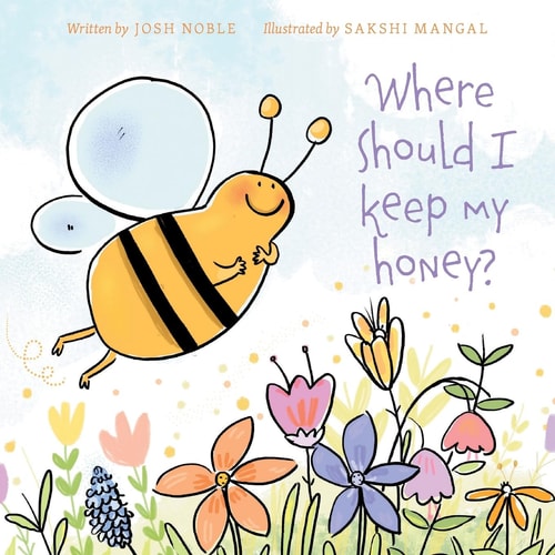Where Should I Keep My Honey? — Josh Noble