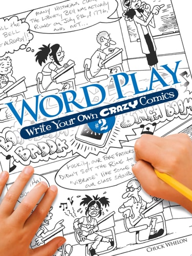 Word Play! Write Your Own Crazy Comics #2 — Chuck Whelon