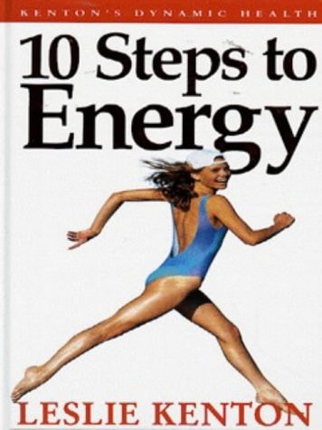 10 Steps to Energy — Leslie Kenton