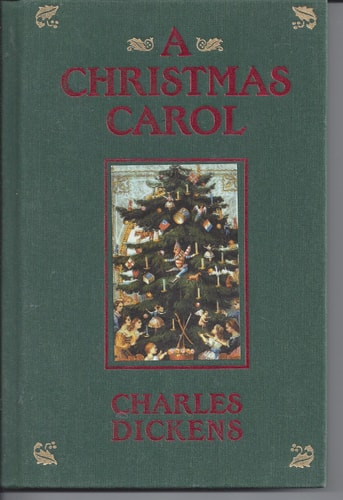 A Christmas Carol in Prose Being a Ghost Story of Christmas — Charles Dickens
