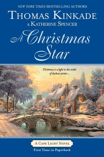 A Christmas Star A Cape Light Novel — Thomas Kinkade