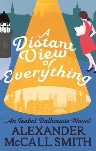 A Distant View of Everything — Alexander McCall Smith