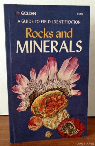 A Field Guide and Introduction to the Geology and Chemistry of Rocks and Minerals — Charles A. Sorrell