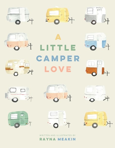 A Little Camper Love — Rayna Meakin