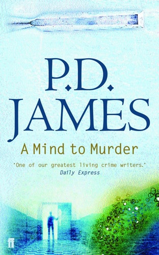 A Mind to Murder — P. D. James