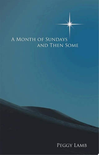 A Month of Sundays and Then Some — Peggy Lamb