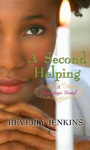 A Second Helping A Blessings Novel — Beverly Jenkins
