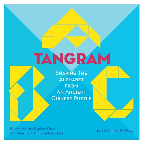 A Tangram ABC Shaping the Alphabet from an Ancient Chinese Puzzle — Chelsea McKay