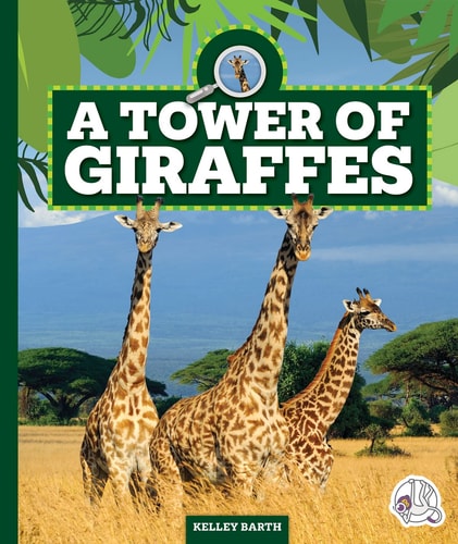 A Tower of Giraffes — Kelley Barth