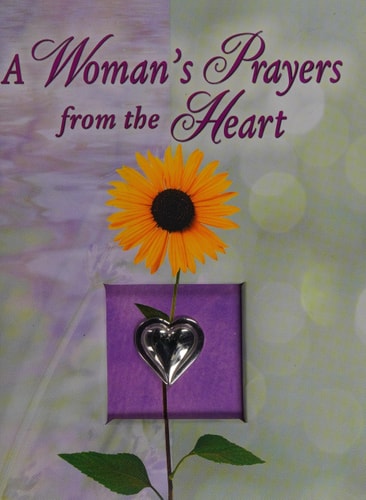 A Woman’s Prayers from the Heart — Publications International, Ltd